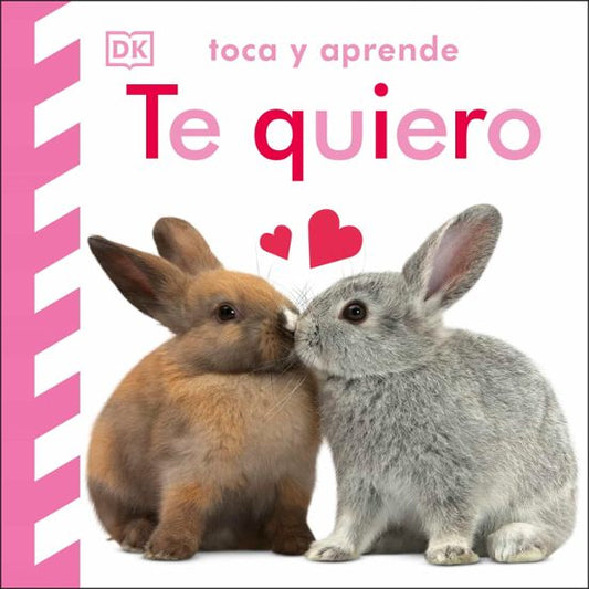 TE QUIERO. TOCA Y APRENDE