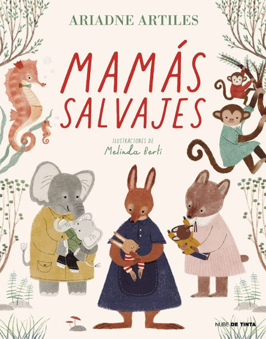 Portada álbum ilustrado Mamás Salvajes