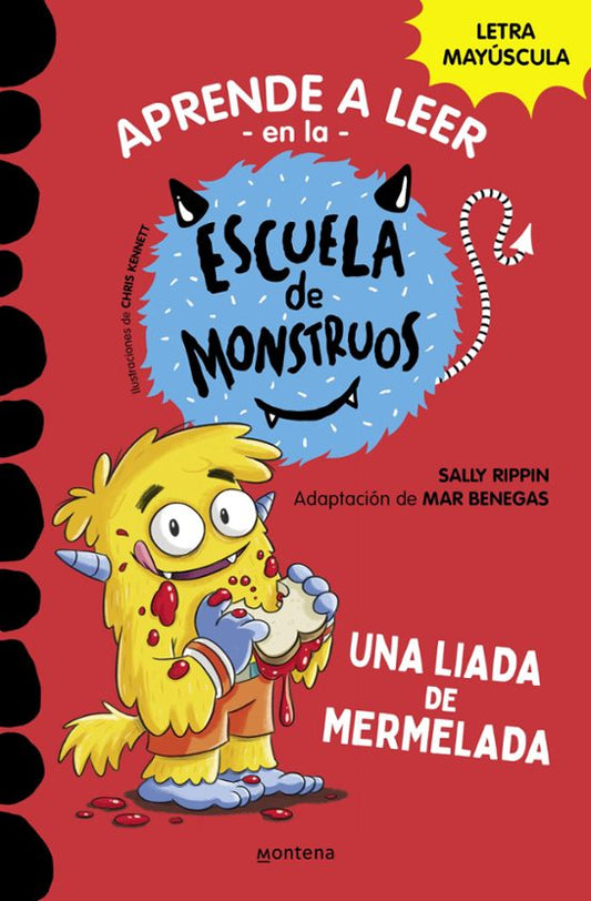 PORTADA CUENTO INFANTIL PRIMEROS LECTORES ESCUELA DE MONSTRUOS 2. UNA LIADA DE MERMELADA