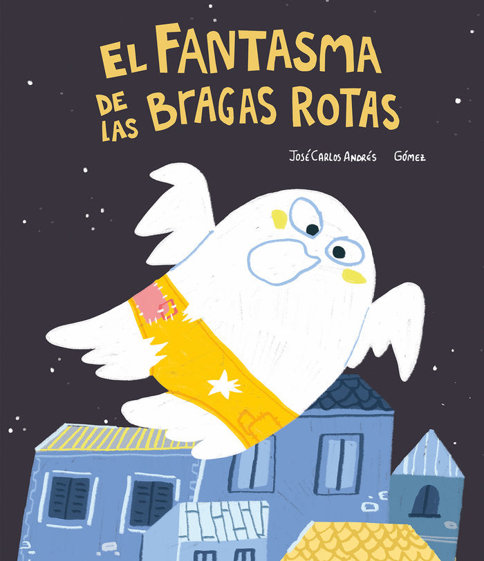 PORTADA ÁLBUM ILUSTRADO EL FANTASTA DE LAS BRAGAS ROTAS