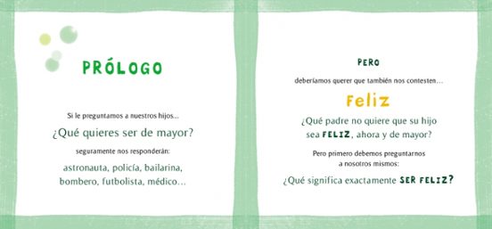 DE MAYOR QUIERO SER FELIZ. 6 CUENTOS PARA POTENCIAR LA POSITIVIDAD Y AUTOESTIMA DE LOS NIÑOS.