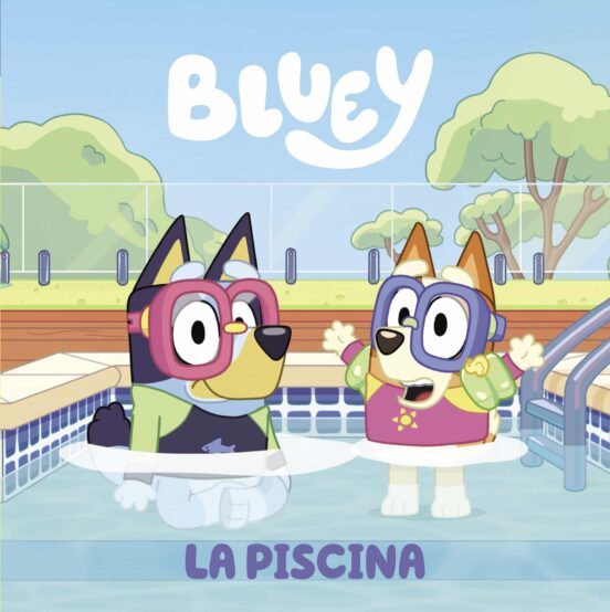 PORTADA CUENTO INFANTIL BLUEY LA PISCINA