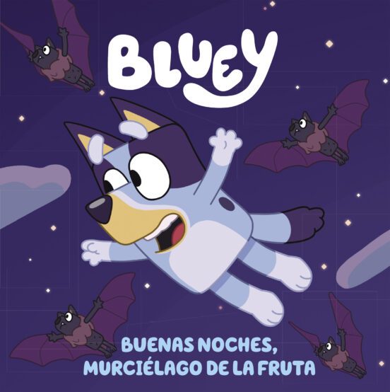 PORTADA CUENTO INFANTIL BLUEY MURCIÉLAGO DE LA FRUTA