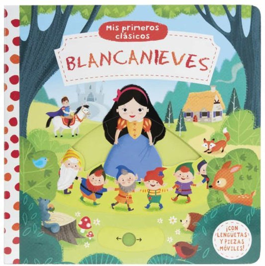 BLANCANIEVES. MIS PRIMEROS CLÁSICOS