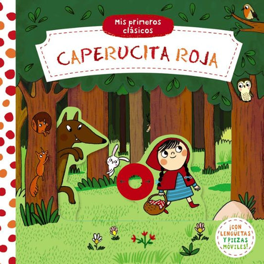 CAPERUCITA ROJA. MIS PRIMEROS CLÁSICOS