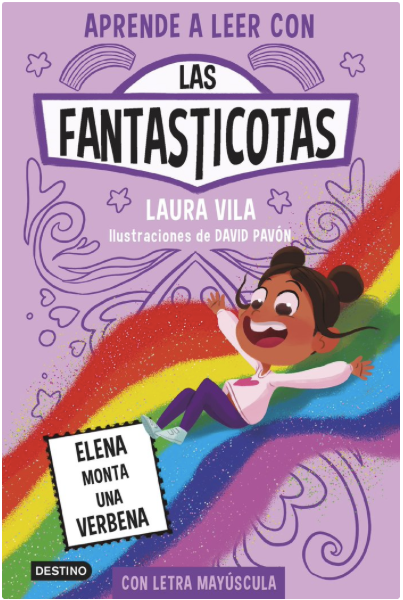 LAS FANTASTICOTAS 9. ELENA MONTA UNA VERBENA