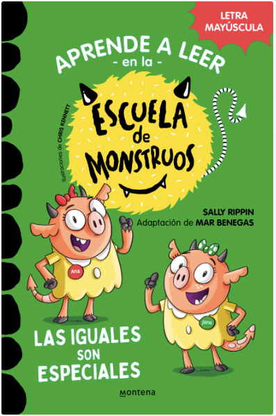 ESCUELA DE MONSTRUOS 3. LAS IGUALES SON ESPECIALES