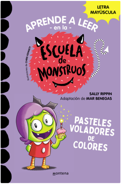 ESCUELA DE MONSTRUOS 5. PASTELES VOLADORES DE COLORES