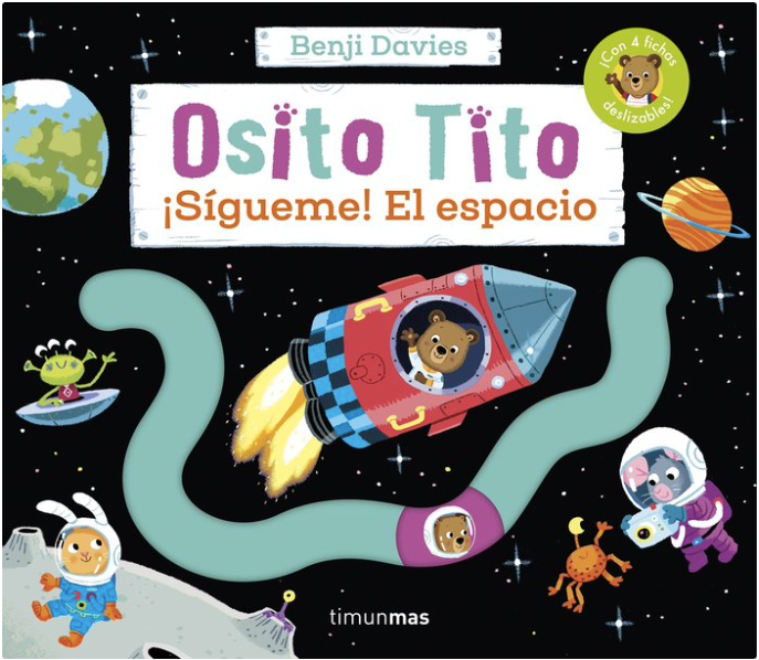 OSITO TITO ¡SÍGUEME! EL ESPACIO