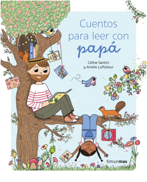 CUENTOS PARA LEER CON PAPÁ