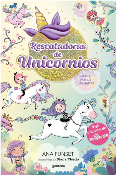 RESCATADORAS DE UNICORNIOS 2. UN VIAJE AL PAÍS DE LAS HADAS