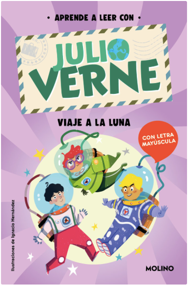 APRENDE A LEER CON JULIO VERNE. VIAJE A LA LUNA