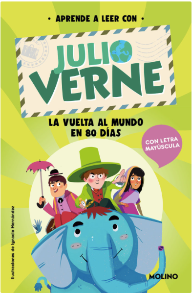 APRENDE A LEER CON JULIO VERNE. LA VUELTA AL MUNDO EN 80 DIAS