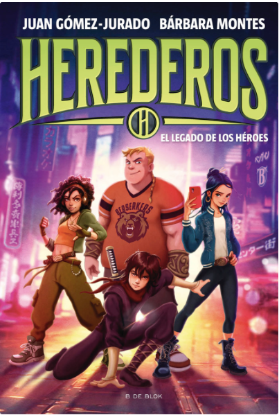 HEREDEROS 1. EL LEGADO DE LOS HÉROES