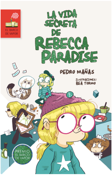 LA VIDA SECRETA DE REBECCA PARADISE. Premio Barco de Vapor