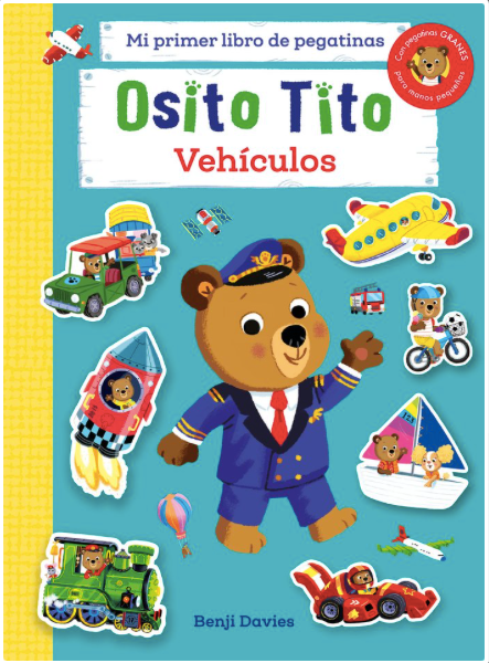 OSITO TITO MI PRIMER LIBRO DE PEGATINAS VEHÍCULOS