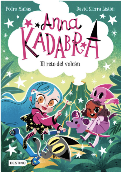 ANNA KADABRA 14. EL RETO DEL VOLCÁN