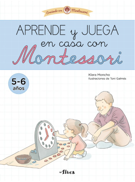 APRENDE Y JUEGA EN CASA CON MONTESSORI (5 años)