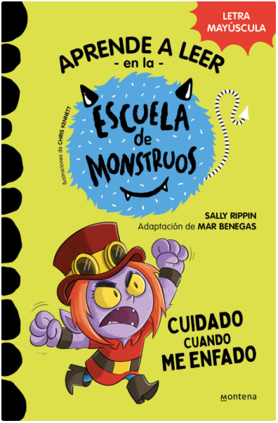 ESCUELA DE MONSTRUOS 15. CUIDADO CUANDO ME ENFADO.