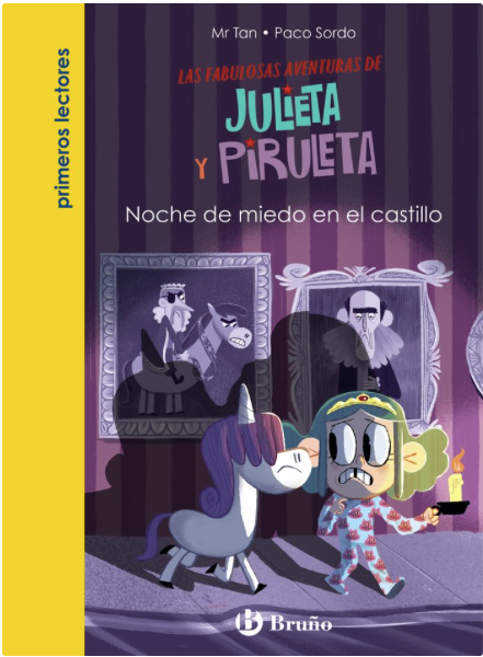 JULIETA Y PIRULETA 3. NOCHE DE MIEDO EN EL CASTILLO