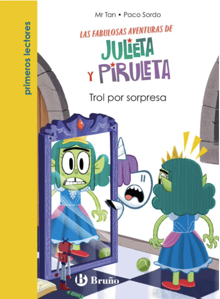 JULIETA Y PIRULETA 5. TROL POR SORPRESA