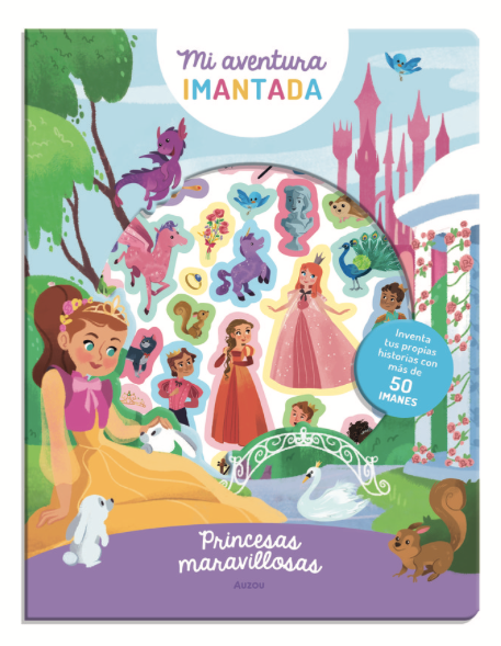 MI AVENTURA IMANTADA PRINCESAS MARAVILLOSAS