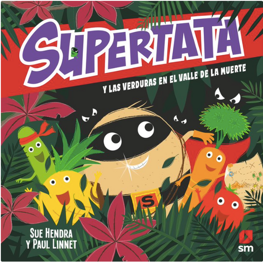 SUPERTATA Y LAS VERDURAS EN EL VALLE DE LA MUERTE