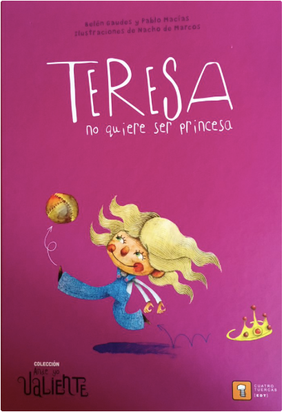 TERESA NO QUIERE SER PRINCESA