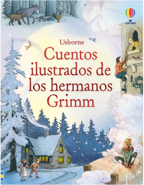 CUENTOS ILUSTRADOS DE LOS HERMANOS GRIMM