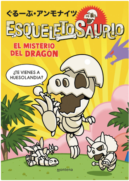 ESQUELETOSAURIO 1. EL MISTERIO DEL DRAGÓN