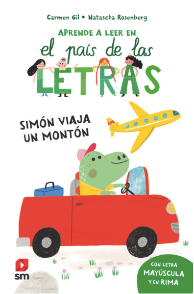 APRENDE A LEER EN EL PAÍS DE LAS LETRAS. SIMÓN VIAJA UN MONTÓN