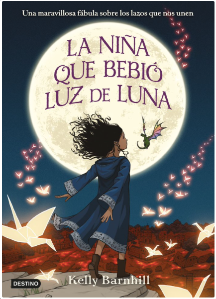 LA NIÑA QUE BEBIÓ LUZ DE LUNA