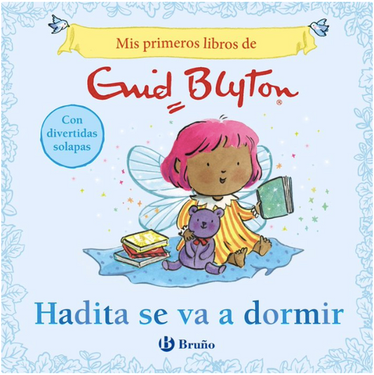 HADITA SE VA A DORMIR. MIS PRIMEROS LIBROS DE ENID BLYTON