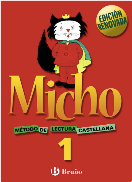 MICHO 1 MÉTODO DE LECTURA EDICIÓN RENOVADA