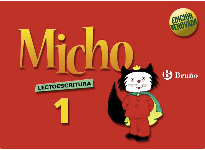 MICHO 1 CUADERNO LECTOESCRITURA EDICIÓN RENOVADA