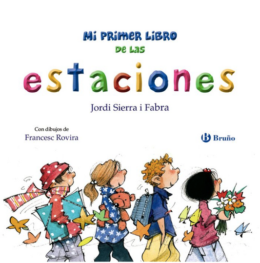 MI PRIMER LIBRO DE LAS ESTACIONES