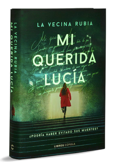 MI QUERIDA LUCÍA. PRIMERA EDICIÓN ESPECIAL LUMINISCENTE.