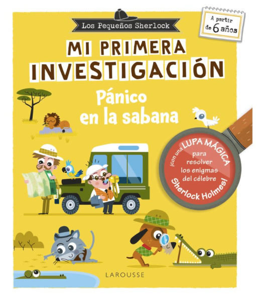 LOS PEQUEÑOS SHERLOCK. MI PRIMERA INVESTIGACIÓN. PÁNICO EN LA SABANA