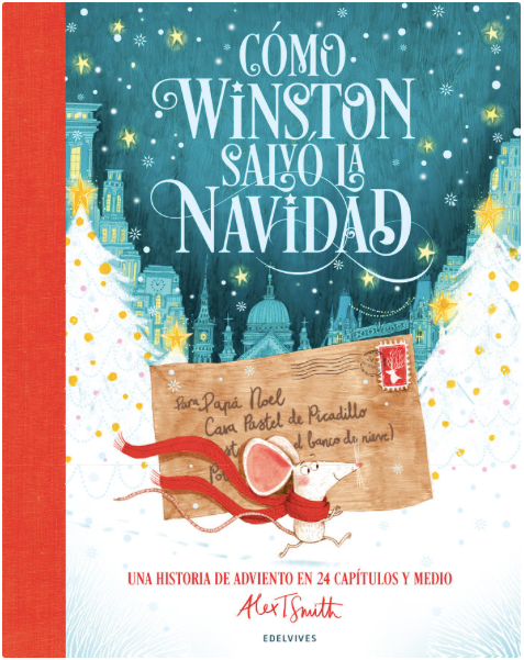 CÓMO WINSTON SALVÓ LA NAVIDAD. Una historia de adviento en 24 capítulos y medio