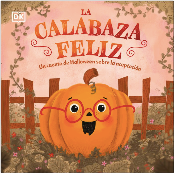 LA CALABAZA FELIZ Un cuento de Halloween sobre la aceptación