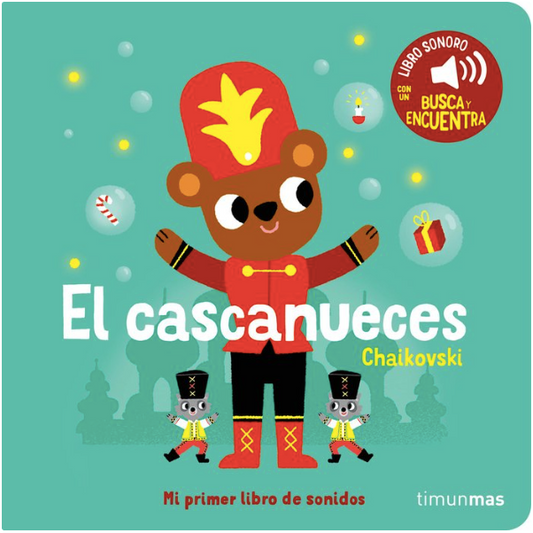 EL CASCANUECES Mi primer libro de sonidos