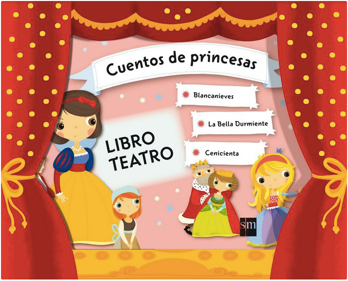 CUENTOS DE PRINCESAS LIBRO TEATRO