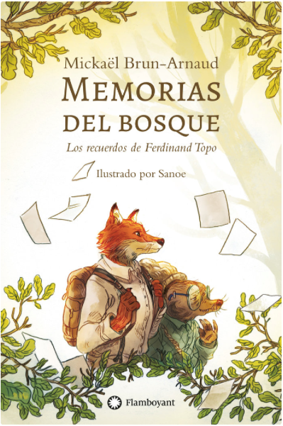 MEMORIAS DEL BOSQUE. LOS RECUERDOS DE FERDINAND TOPO