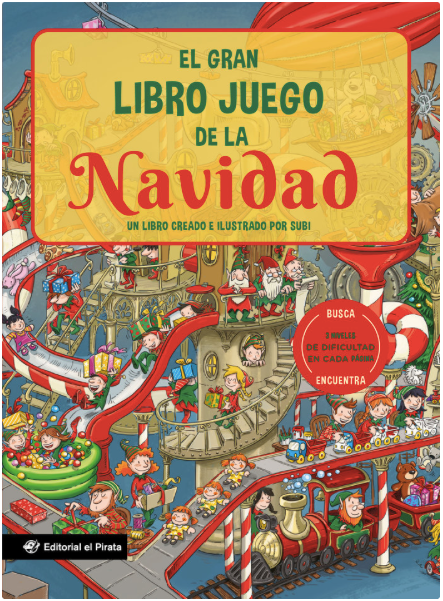 EL GRAN LIBRO JUEGO DE LA NAVIDAD. Un libro infantil con tres niveles de dificultad.