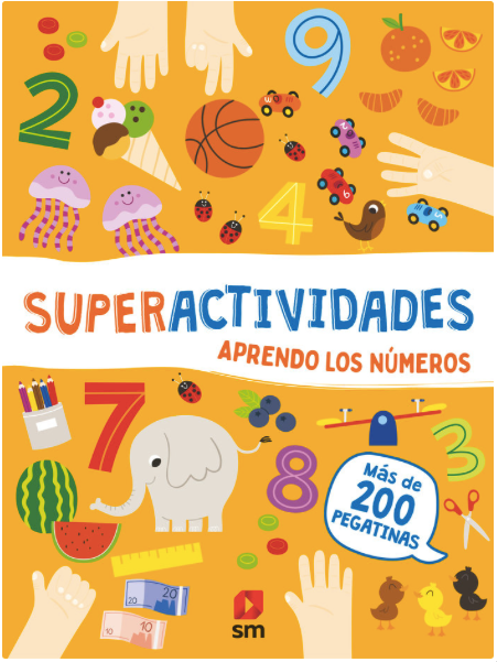 SUPERACTIVIDADES APRENDO LOS NÚMEROS Con más de 200 pegatinas