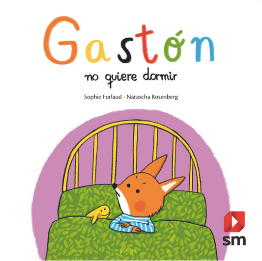 GASTÓN NO QUIERE DORMIR