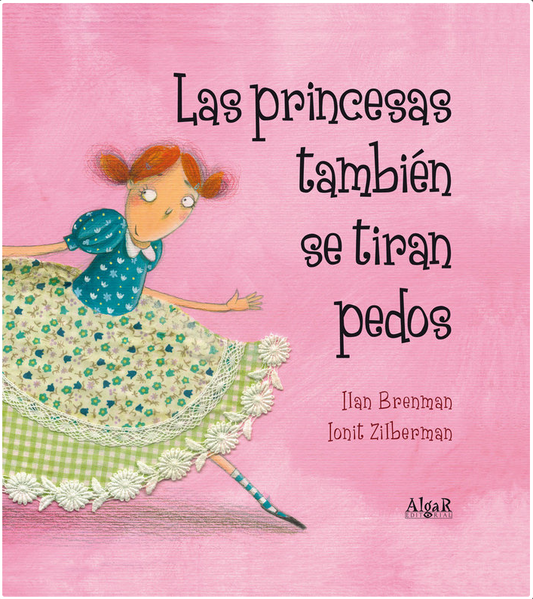 LAS PRINCESAS TAMBIÉN SE TIRAN PEDOS