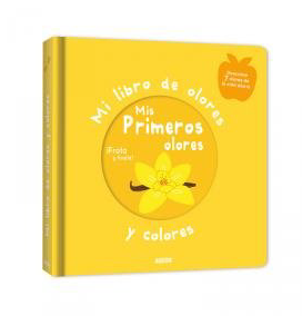 MI LIBRO DE OLORES MIS PRIMEROS OLORES