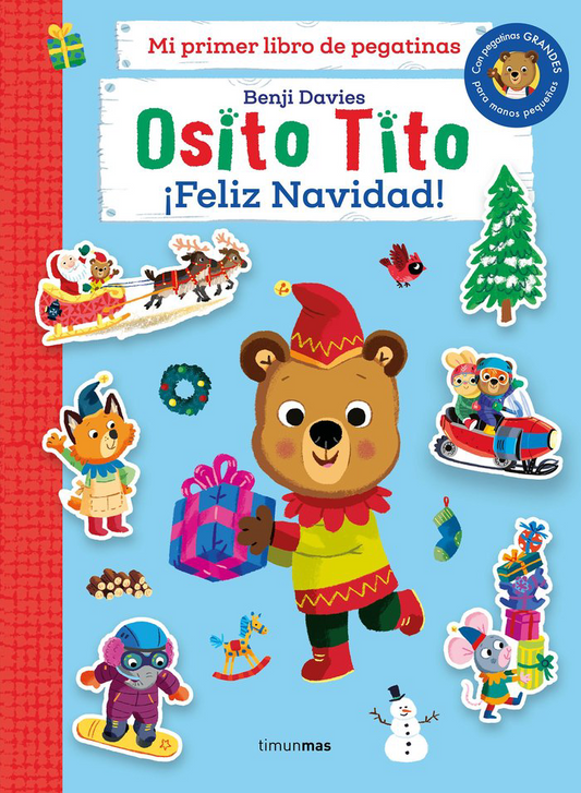 OSITO TITO PRIMER LIBRO DE PEGATINAS ¡FELIZ NAVIDAD!