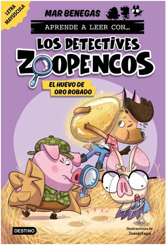 DETECTIVES ZOOPENCOS 2. EL HUEVO DE ORO ROBADO